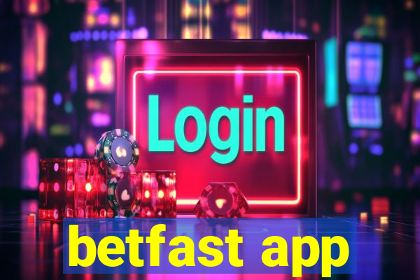 betfast app